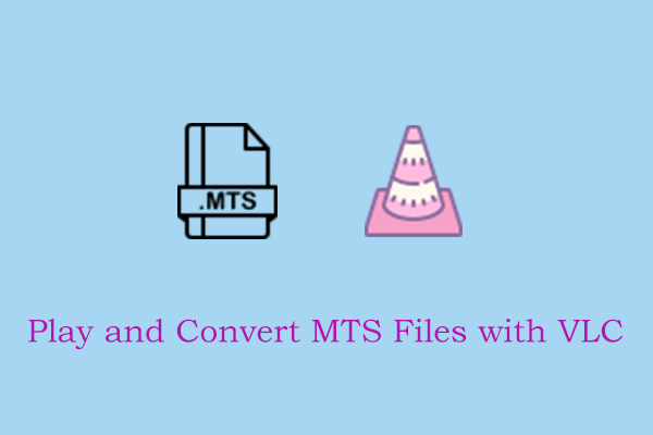 How To Play And Convert MTS Files With VLC Solved