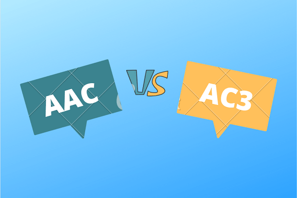 AAC vs AC3 – How to Convert AAC to AC3 and Vice Versa