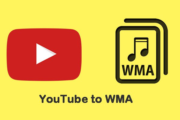 How to Convert YouTube to WMA? 7 Converters for You!