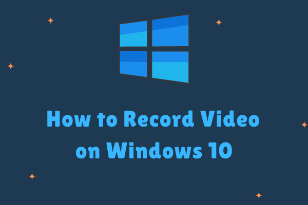 How to Record Video on Windows 10 - Solved