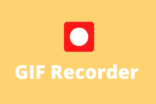7 Best Free GIF Recorders to Record a GIF on Windows/Mac/Online