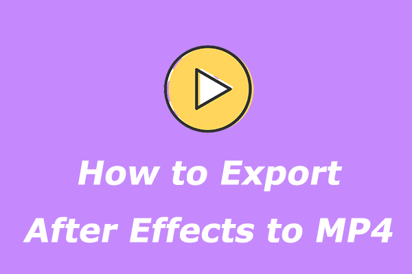 How to Export After Effects to MP4 with/Without Media Encoder