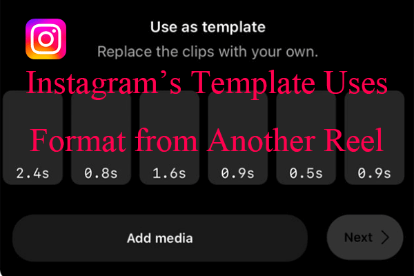 Instagram Reel Template Uses Format From Another Reel