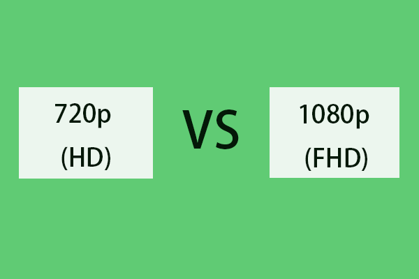 720p vs 1080p: Difference Between 720p and 1080p Resolution
