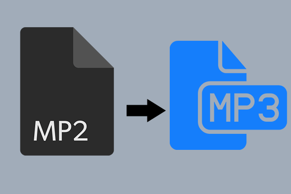 How Can You Convert MP2 to MP3? Several Converters Are for You ...