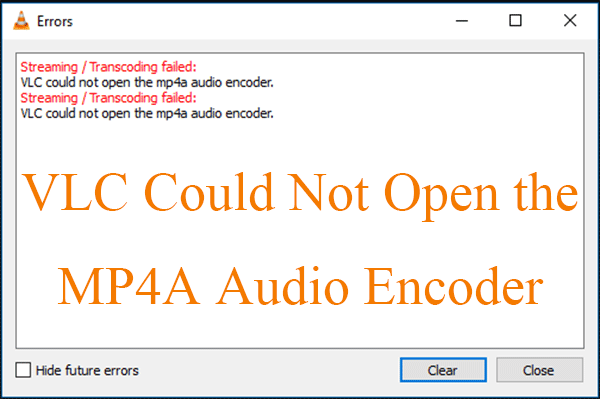 [4 Ways] Fix “VLC Could Not Open the MP4A Audio Encoder” Windows