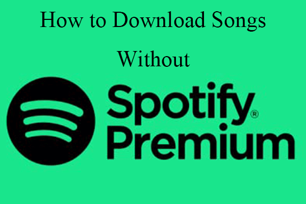 How To Download Songs On Spotify Premium 