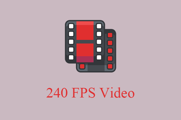 [Full Review] 240 FPS Video Definition, Samples, Cameras, and Conversion