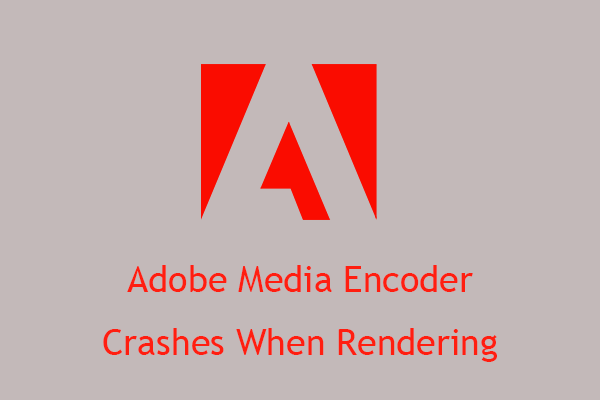 5 Ways to Fix Adobe Media Encoder Crashes When Rendering