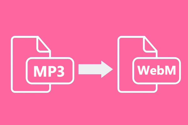 How to Convert MP3 to WebM on Windows – Best 4 Methods