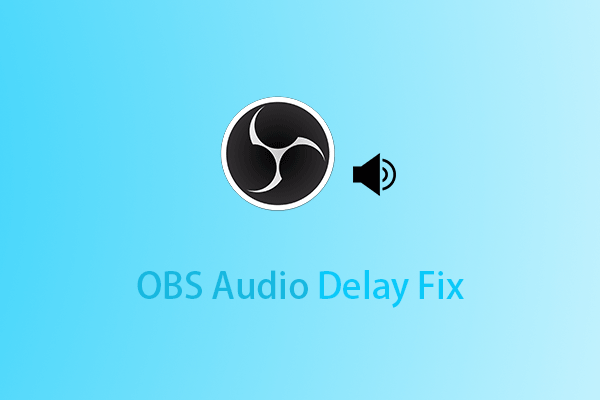 OBS Audio Delay Fix: How to Resolve Audio Delay on Streamlabs OBS