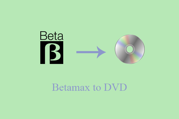 Preserving Memories: From Betamax to DVD - A Step-by-Step Guide