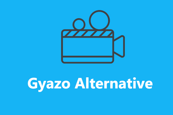 Top 7 Gyazo Alternatives for Screen Recording