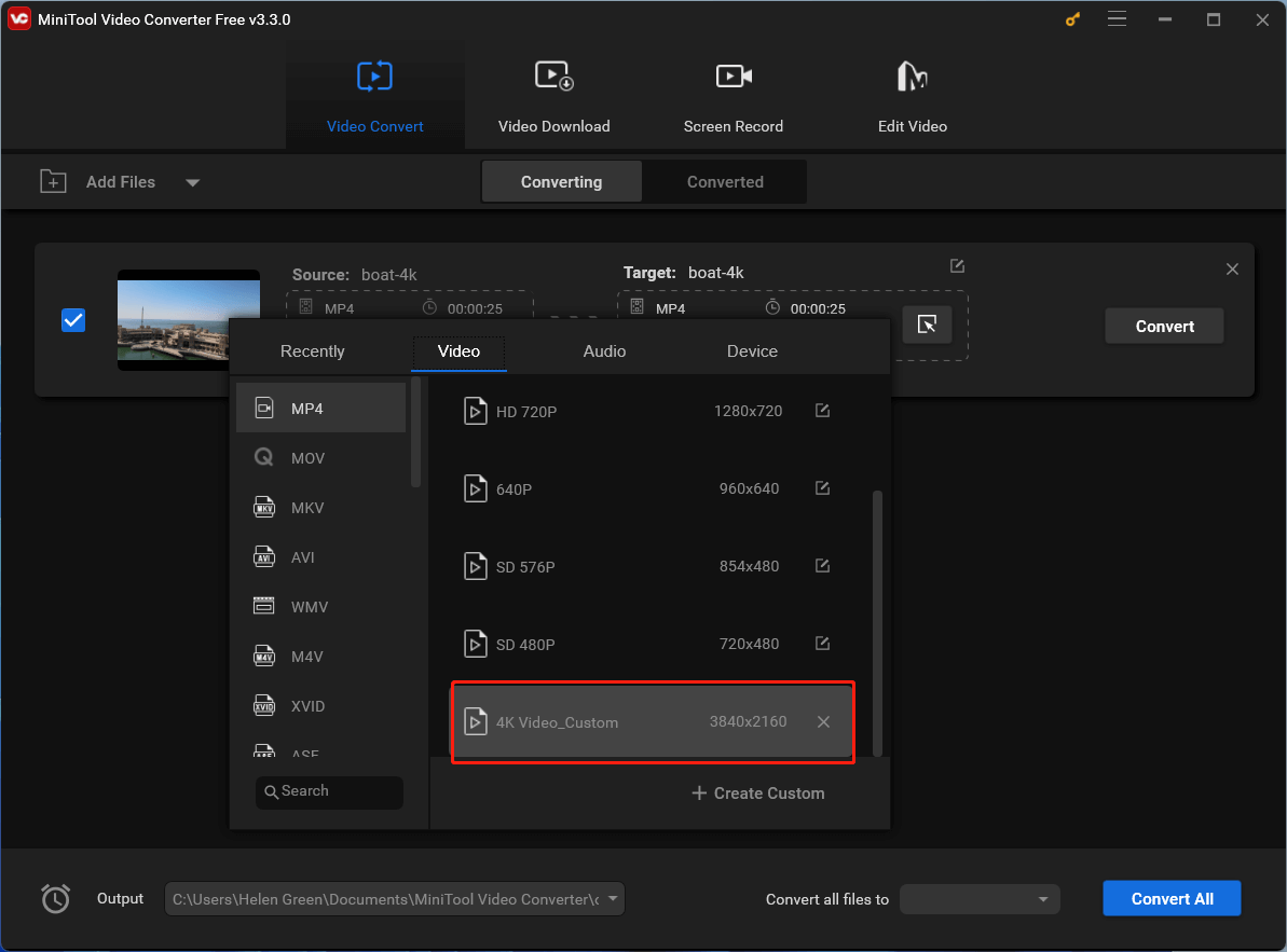 select the customized 4K video format
