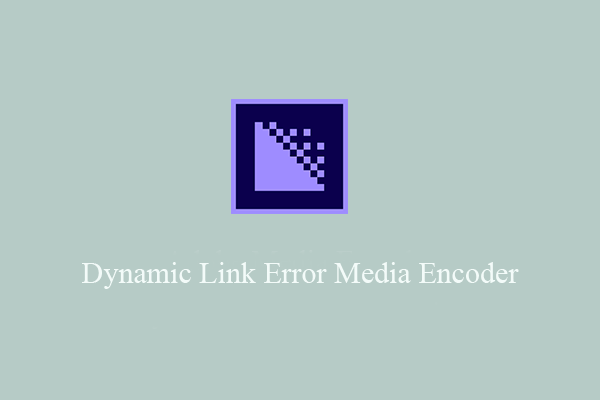 Troubleshooting Dynamic Link Errors in Adobe Media Encoder