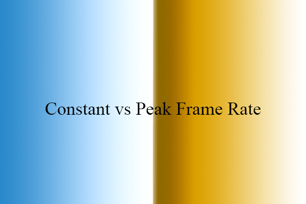 Constant vs Peak Frame Rate: Definition, Function, and Selection