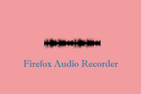 Firefox Audio Recorder: Quick Ways to Record Audio from Firefox
