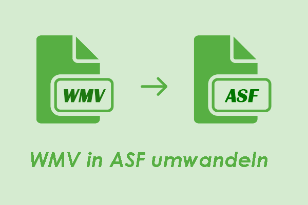 2 einfache Methoden: WMV in ASF umwandeln