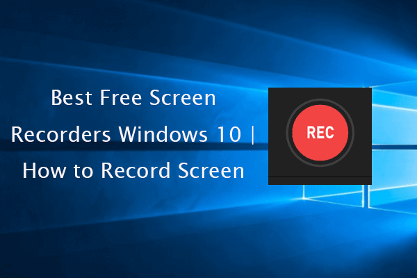 how to record windows 10 screen video