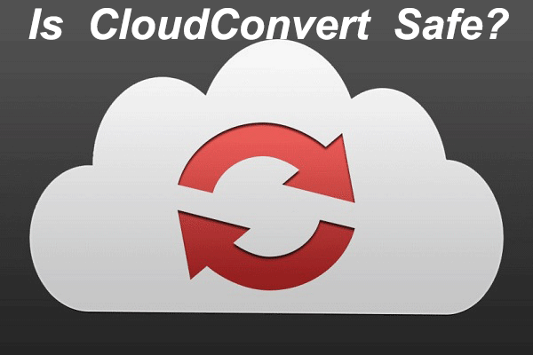 Is CloudConvert Safe What Are The Best Alternatives