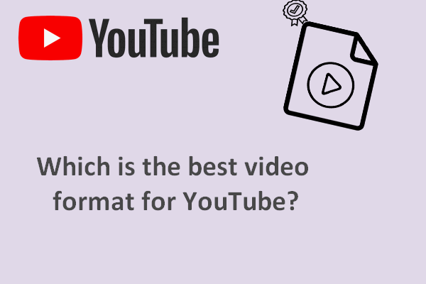 best video formats for youtube