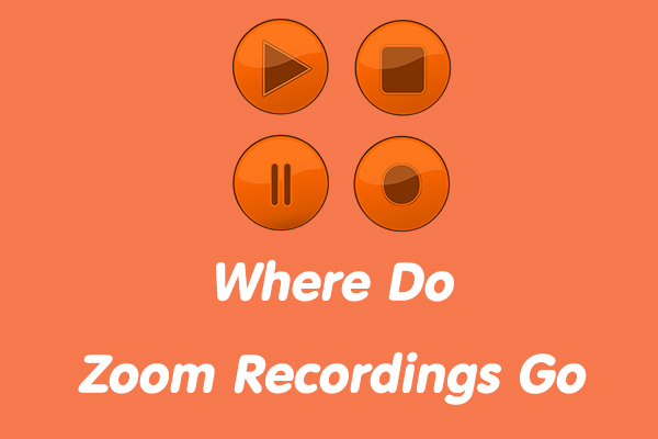 Where Do Zoom Recordings Go & How To Access Zoom Recordings