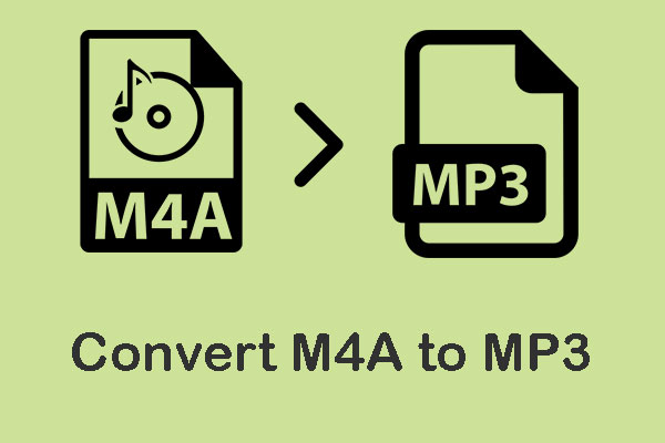 How M4A MP3? 3 Ways You Can't Miss